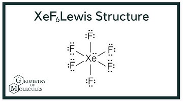 XeF6 Lewis Structure: How to Draw the Lewis Structure for XeF6 (Xenon Hexaflouride)