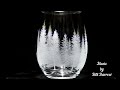 Hand engraved pine tree glass