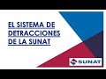 1) Sistema de Detracciones - ¿Que es el Régimen de Detracciones?