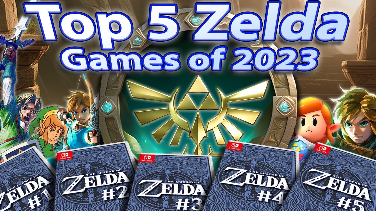 Top 5 Zelda Games that Dominated 2023 YouTube