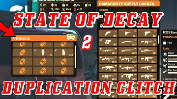 State Of Decay 2 ( Duplication Glitch ) Juggernaut Edition