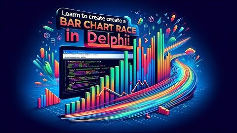 Delphi em Ação: Criando Gráficos de Barra Dinâmicos Como no Python
