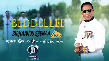 BEDDELLEE Oromo Music by Birhaanuu Zeenaa