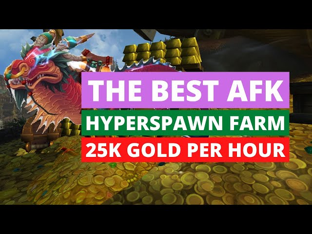 AFK hyperspawn farm: 25k gold/hour | Wow gold farming guide | skyshard  farming - YouTube
