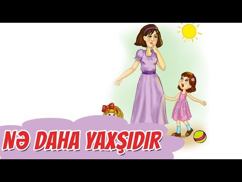 Video: Nə yaxşıdır