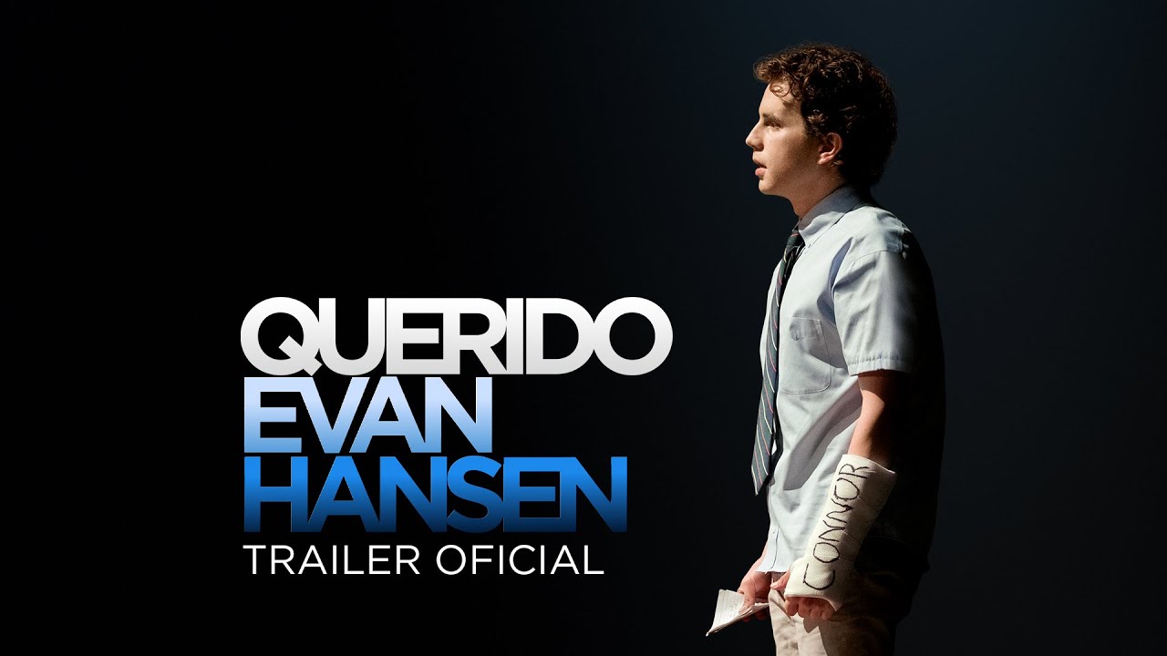 QUERIDO EVAN HANSEN – Trailer Oficial (Universal Pictures)