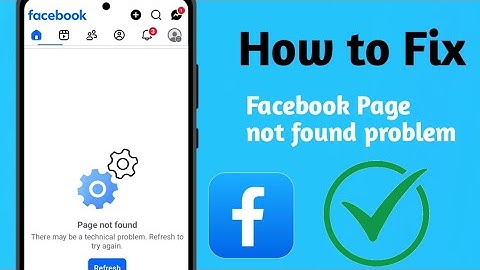 How to Fix Facebook Page not found There may be a technical problem2025/