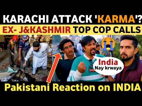 KARACHI POLICE STATION ATT@CK IS KARMA? | SAYS J&K TOP COP | PAKISTANI REACTION ON INDIA REAL TV