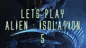 LETS PLAY ALIEN ISOLATION (W/ FACECAM!) - PART 5 - TONI IS THE REAL MONSTER + FIRST DEATH TO ALIEN