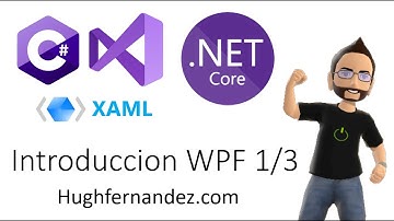 Curso rápido de introducción a WPF Básico - 1