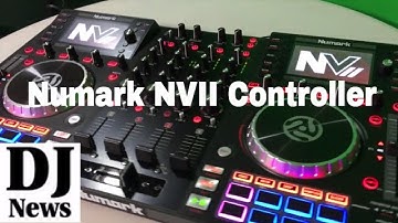 FIRST LOOK #Numark NVII DJ Controller | #Disc Jockey News