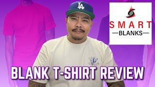 Smart Blanks  T Shirt Sample Review