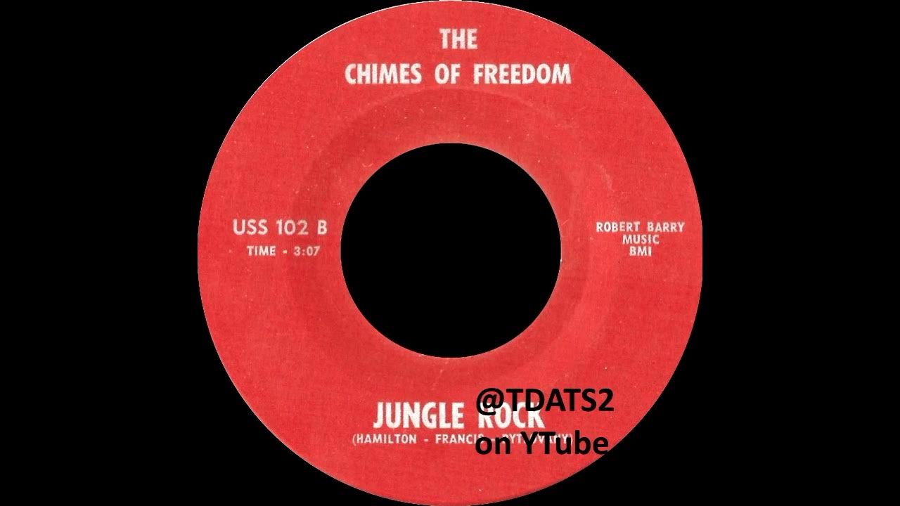 The Chimes Of Freedom Jungle Rock [1967 Private Press 45 Garage Rock