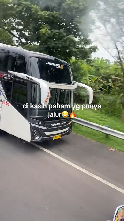 Story'WA bus SINAR JAYA mboiss 30 detik