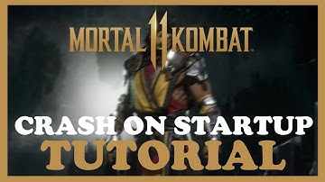 Mortal Kombat 11 – How to Fix Crash on Startup – Complete Tutorial 2022
