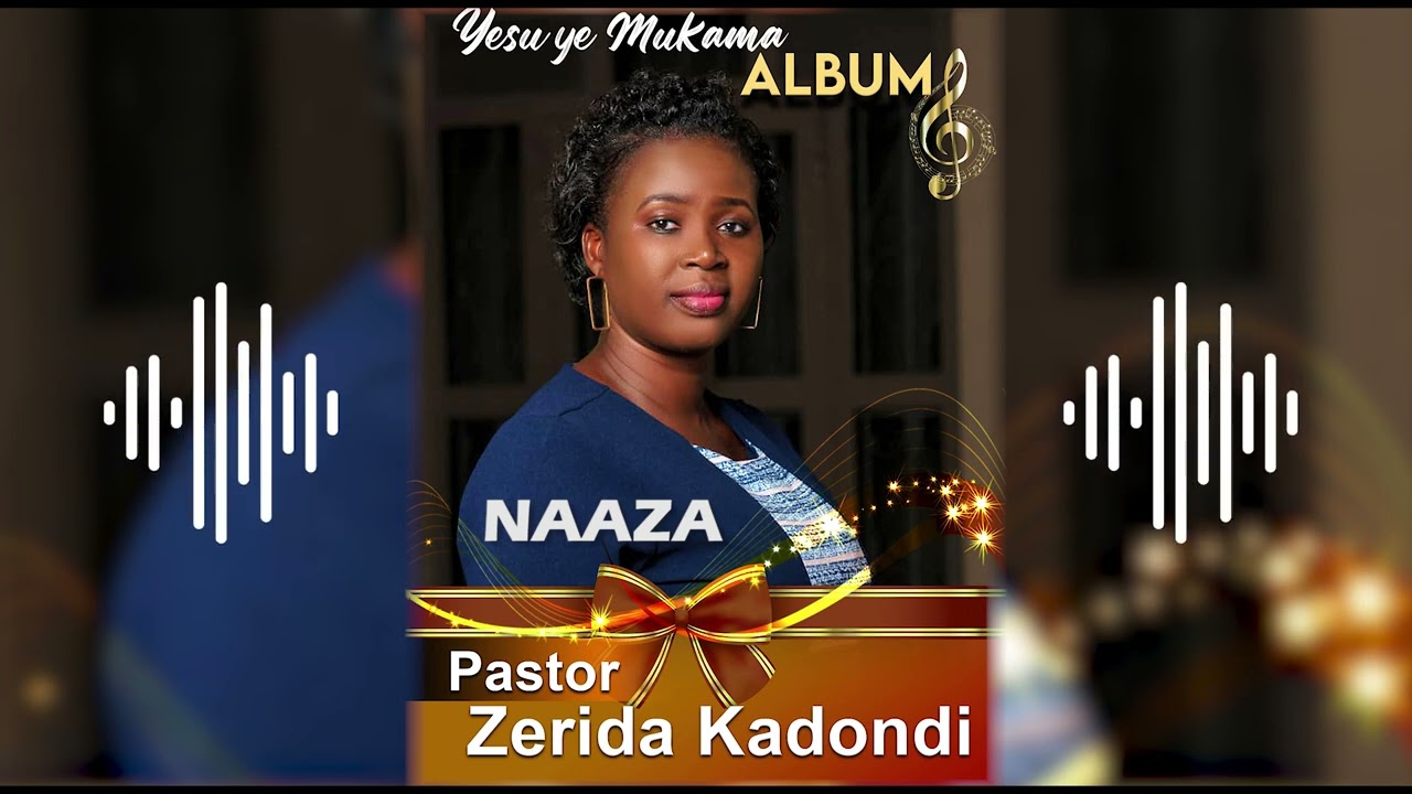 Naaza Audio official  ZERIDA KADONDI