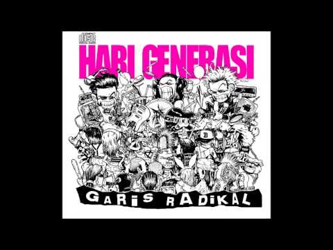 HARI GENERASI - Garis Radikal (FULL E.P ALBUM )