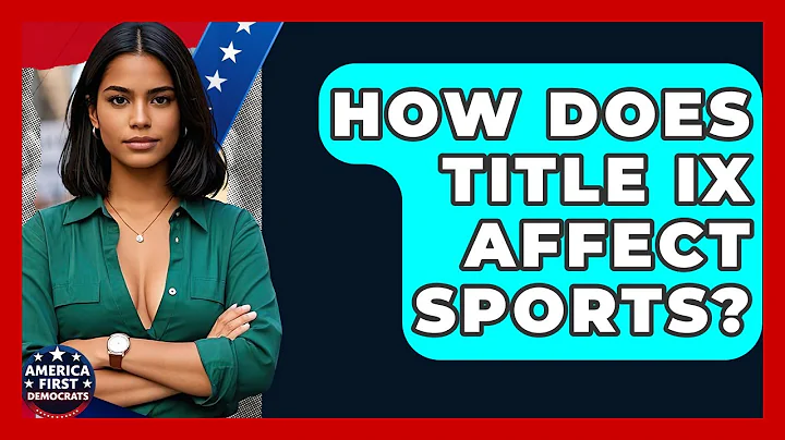 How Does Title IX Affect Sports? - America First Democrats