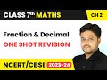 Fraction and Decimal - One Shot Revision | Class 7 Maths Chapter 2