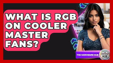 What Is RGB On Cooler Master Fans? - The Hardware Hub