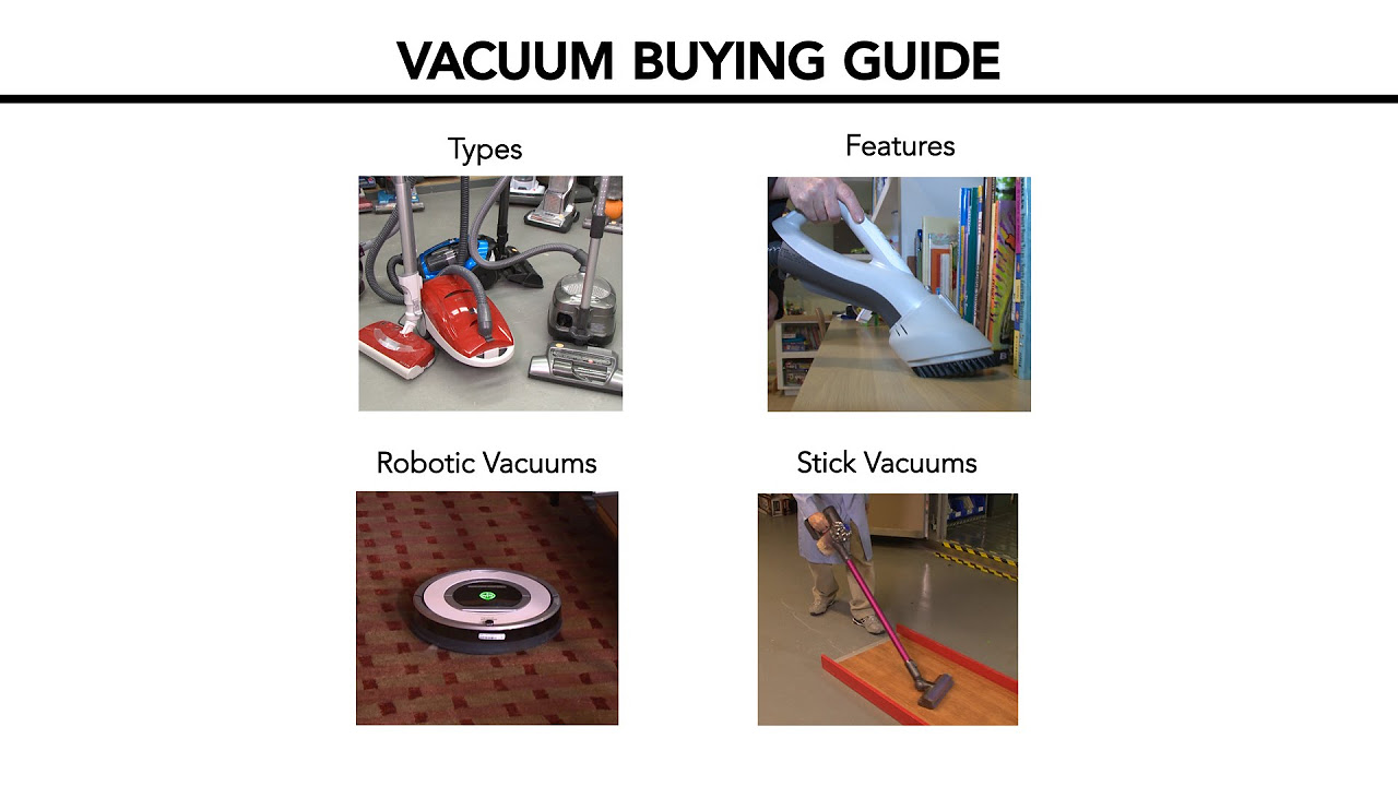 Vacuum Buying Guide (Interactive Video) | Consumer Reports