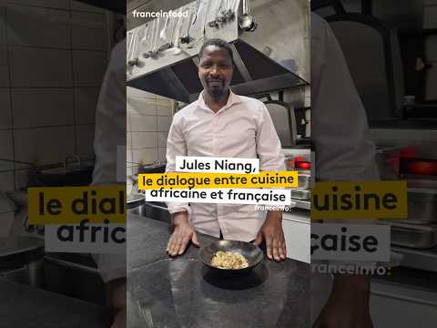 Jules Niang, le dialogue de la cuisine africaine et française