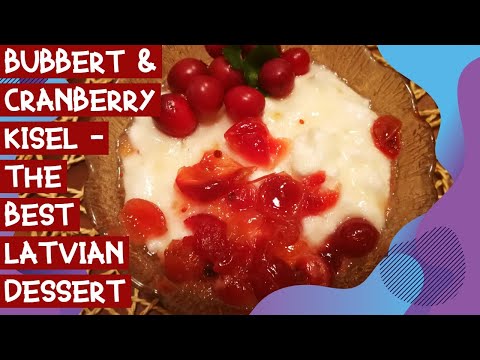 Буберт (Buberts) с клюквенным киселем   самый вкусный латышский дессерт