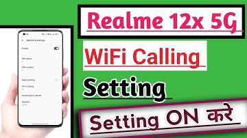 Realme 12x 5G How to Use WiFi Calling Setting | WiFi Calling kaise kare Useful tricks