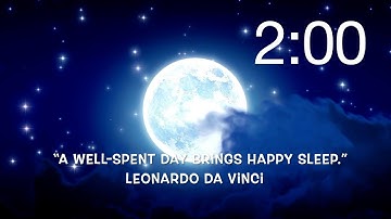 2 Minutes Sleep Timer with Beautiful Moon and Clouds Video, Soft Music with Sleep Quotes