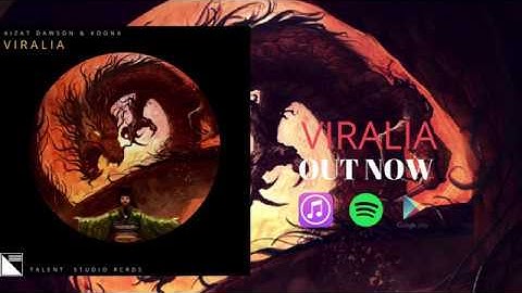 Aizat Dawson ft. Koona - Viralia (Out Now)