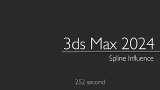 3ds Max 2024: Spline Influence