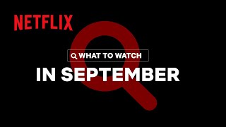 New on Netflix | September 2021