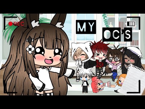 All my OC’s! / Gacha Life