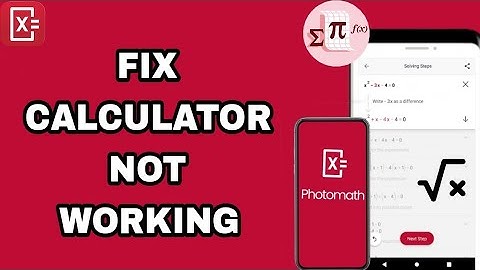 How To Fix And Solve Calculator Not Working On Photomath App | Final Solution
