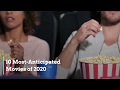 10 Most-Anticipated Movies of 2020