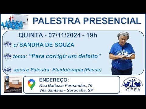Assista: Palestra Presencial - c/ SANDRA DE SOUZA (07/11/2024)