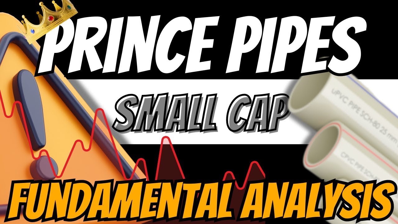 🔴 Small Cap Multibagger? Why is Prince Pipes Falling? Fundamental Analysis