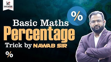 Basic Maths | Percentage Trick by Nawab Sir