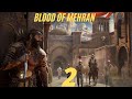 Blood of Mehran | PC | Part 2 | Full HD | 1080P | Walkthrough | Gameplay