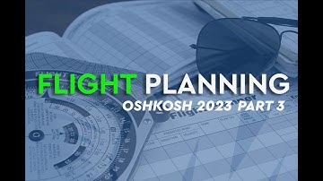 Flight Planning From Oshkosh Part3