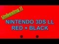 Nintendo 3DS LL Red×Black Unboxing