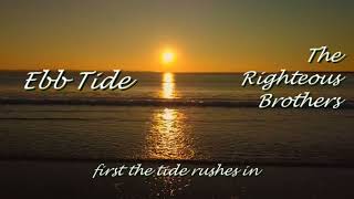 The Righteous Brothers【Ebb Tide】best version was #5 US Hot 100 HQ stereo HR images full lyrics chords