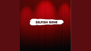 Bumpy Ride - Selfish Gene