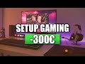 SETUP GAMING A MOINS DE 300 EUROS ! (SANS UNITÉ CENTRALE)