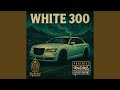 WHITE 300
