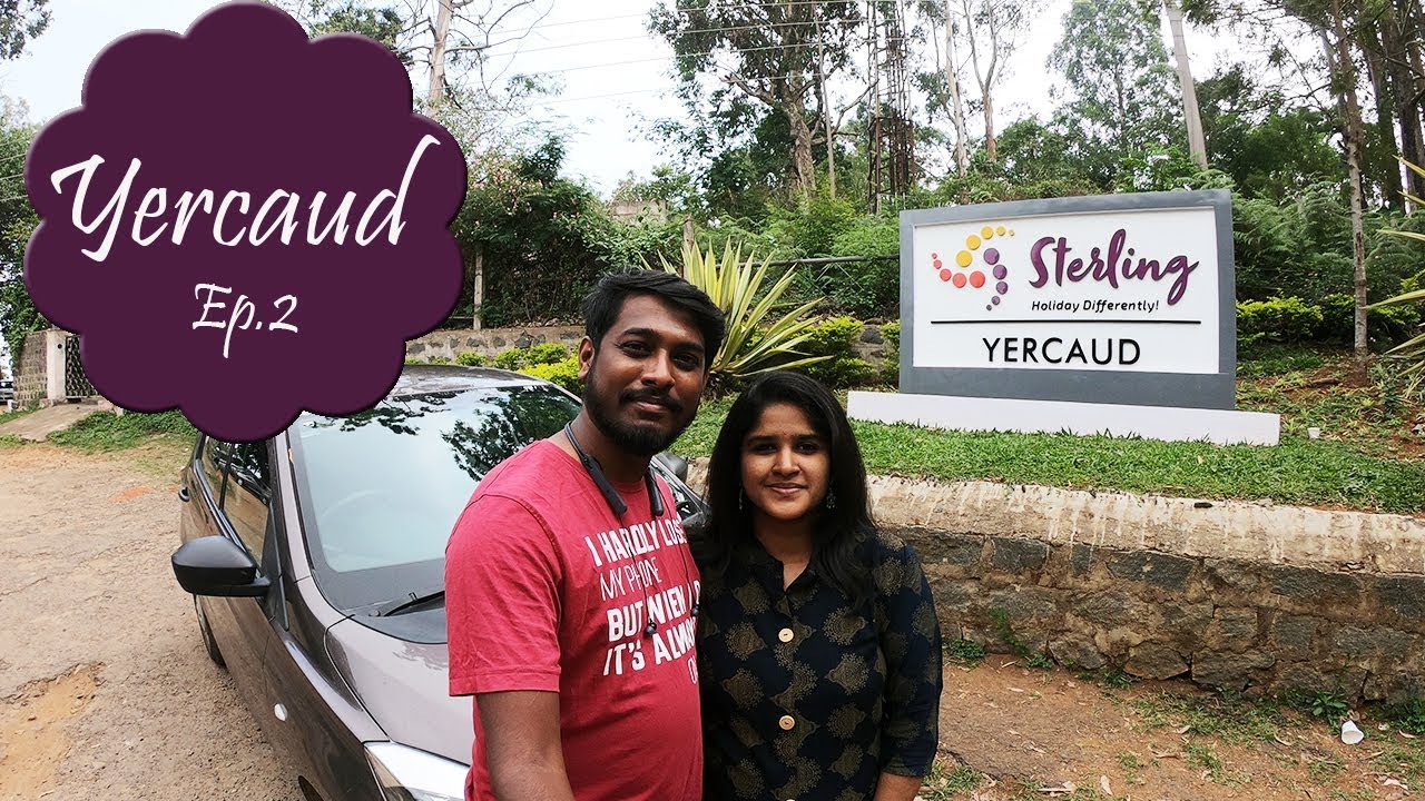Yercaud to Bangalore | Sterling Resorts | Travel Vlog Ep.2 | Yercaud Tourist places
