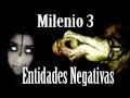 Milenio 3 - Entidades Negativas