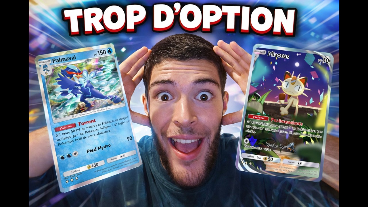 TROP D’OPTIONS ! 🤯 (deck palmaval)