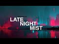 DRUM & BASS | LATE NIGHT MIST MIX 2025