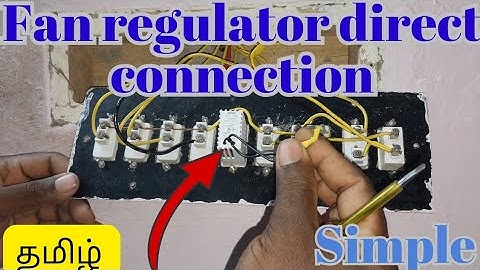 ##fan regulator direct connection🥳🥳 #fan connection tamil #fan speed problem #youtube #trending